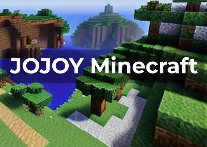 Jojoy Minecraft: Unleash Creativity and Adventure with the Latest Jojoy Minecraft Updates 2024