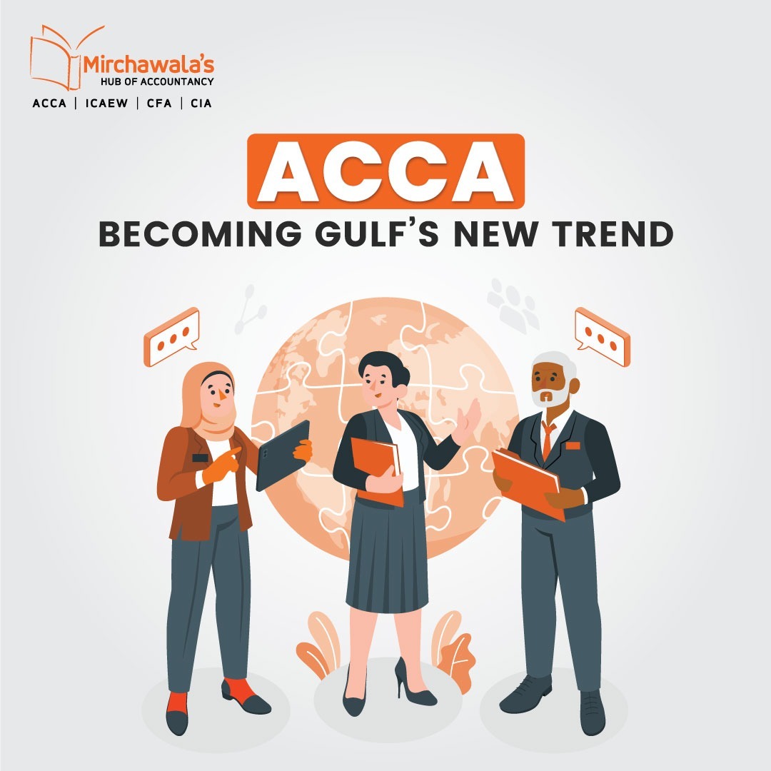 ACCA Becoming Gulf’s New Trend