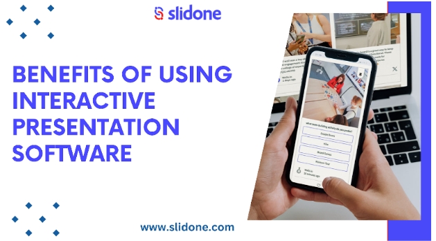 What Are the Top 5 Benefits of Using Interactive Presentation Software?